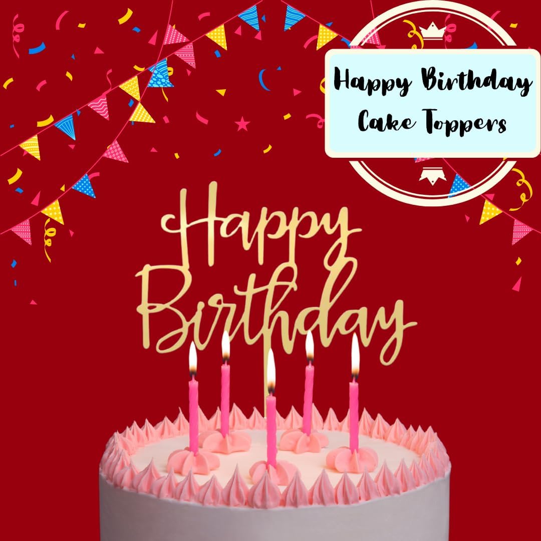 Premium Acrylic Happy Birthday Cake Topper Gold, Mirror Finish, 6x6 Inches, 2.5mm Thick, Handmade Decorative Party Celebration Topper with Protective Film Perfect Keepsake