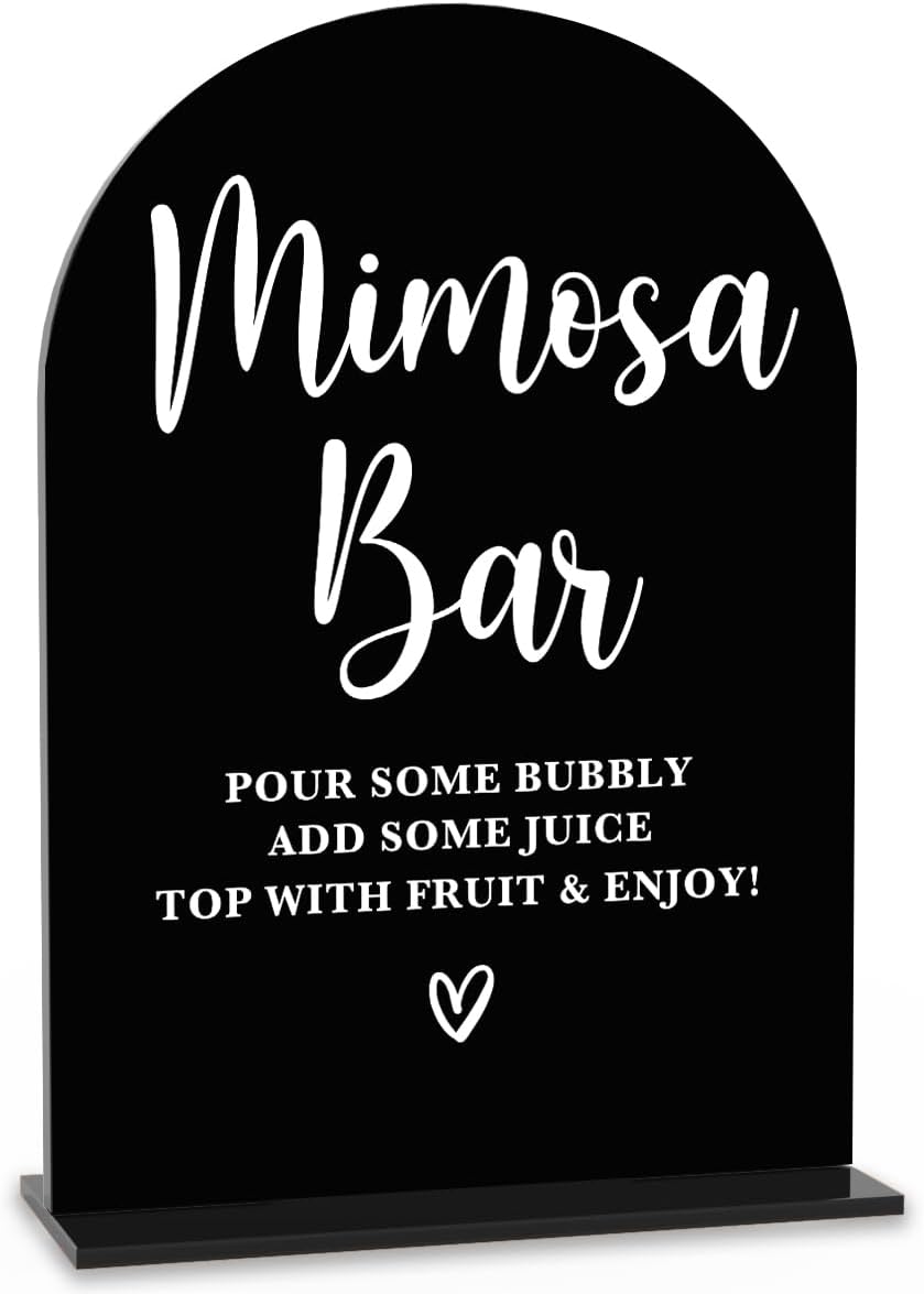 Acrylic Wedding Signs, Bridal Shower Decorations, Mimosa Bar Signs for Reception, Modern Calligraphy Arch Acrylic Table Top Sign for Wedding Reception and Engagement Parties (Black)