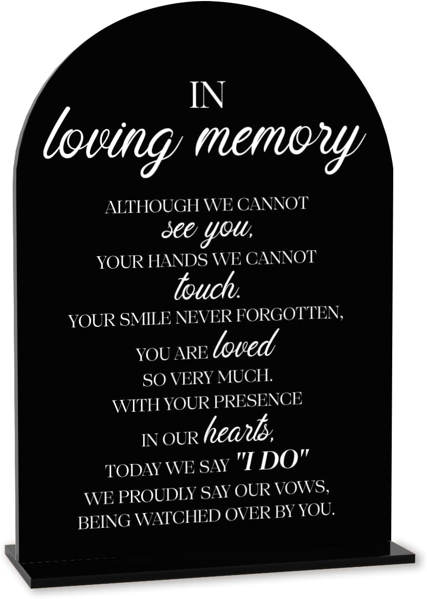 Black In Loving Memory Wedding Sign, In Memory Wedding Sign for Engagement Bridal Shower Decor fo Ceremony Reception Party, Weddings Acrylic Sign