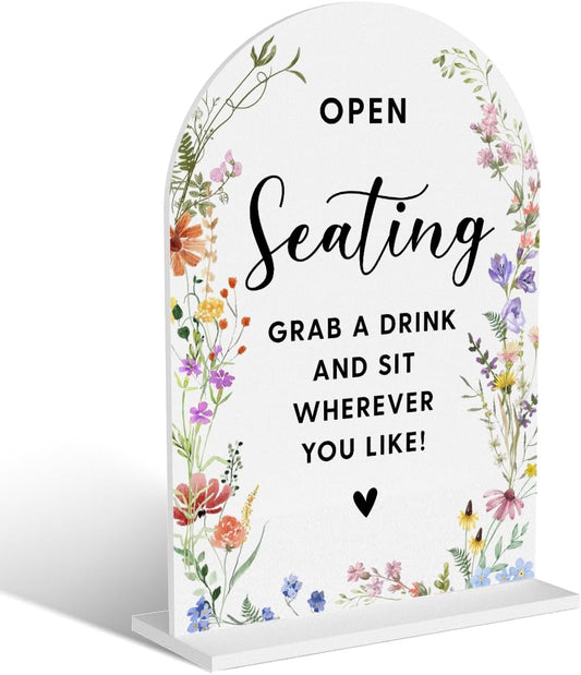 Acrylic Wedding Signs, Open Seating Signs for Marriage Reception, Bridal Shower Decorations, Modern Arched Round Top Acrylic Table Top Sign with Holder for Wedding Party Dinner (White Wildflowers)