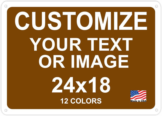 Custom Signs Outdoor Metal for Home Office Business, Personalized, Door, Porch, Delivery, Man Cave, Shop, Garage, Street. For Outside or Inside Use. Our Metal Signs Are UV Printed Solid Aluminum
