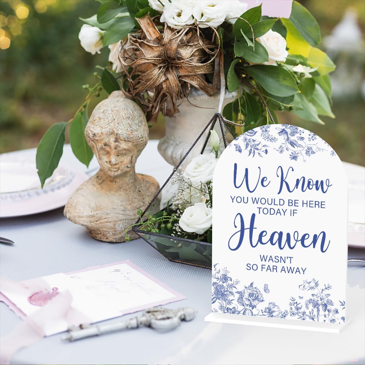 Acrylic Wedding Signs, Dusty Blue Wedding Decor, Blue Weddings Decor, Modern Calligraphy Arch Acrylic Table Top Sign for Weddings Parties Dinners - We Know You Would be Here Today (White)