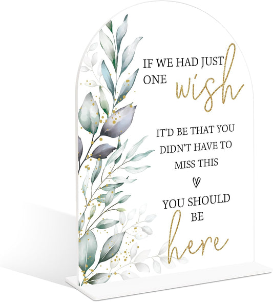 Acrylic Wedding Signs, Greenery Theme You Should Be Here, Memorial Table Sign for Wedding, Bridal Shower Table Decor with Stand, Engagement, Anniversary, Newlywed Events and Parties Supplies, 22