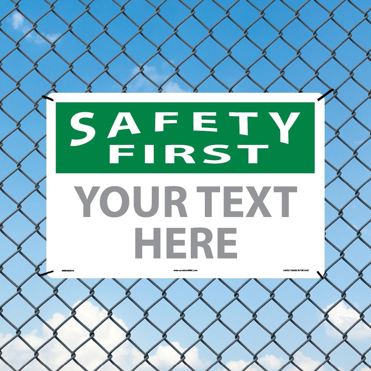 Custom OSHA Style Safety First Sign 12" x 18" Aluminum Sign, Customizable "Your Text Here", by AccuformNMC Made in USA