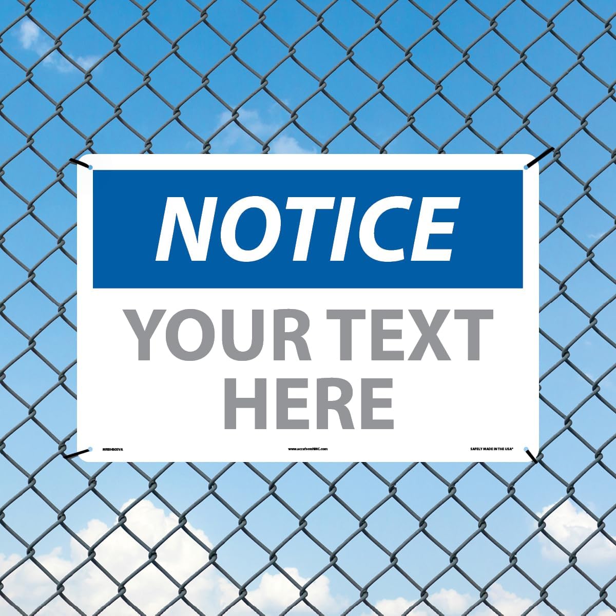 Custom OSHA Style Notice Sign 12" x 18" Aluminum Sign, Customizable "Your Text Here", by AccuformNMC Made in USA