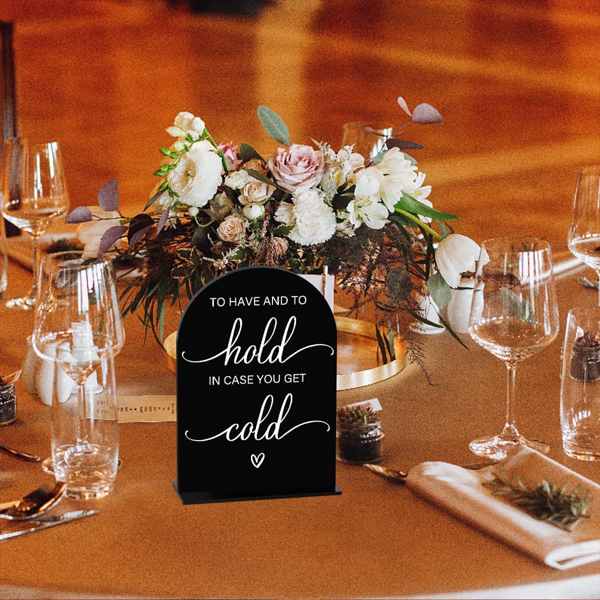 Acrylic Wedding Sign Wedding Signs for Ceremony To Have And To Hold In Case You Get Cold for Wedding Modern Calligraphy Arch Acrylic Table Top Sign for Wedding Reception and Event Party Table(black）