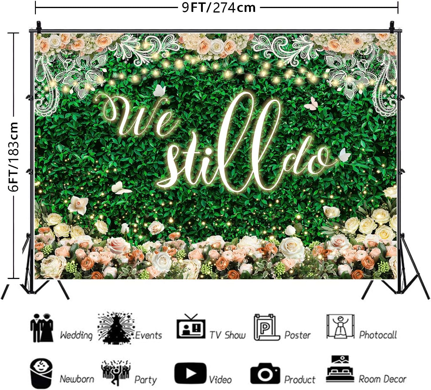 We Still Do Backdrop Green Leaves Lace Wedding Anniversary Photography Background Engagement Vow Renewal Bachelorette Party Decoration Banner Photo Booth Studio Props 9x6ft FU064YL
